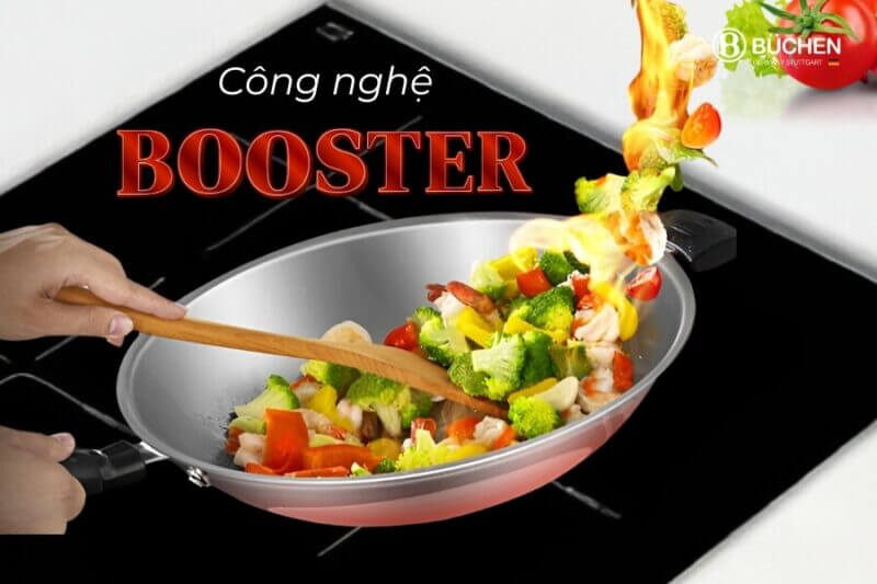 Tính năng Booster nấu siêu nhanh