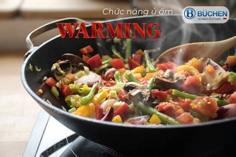 Tính năng hâm nóng