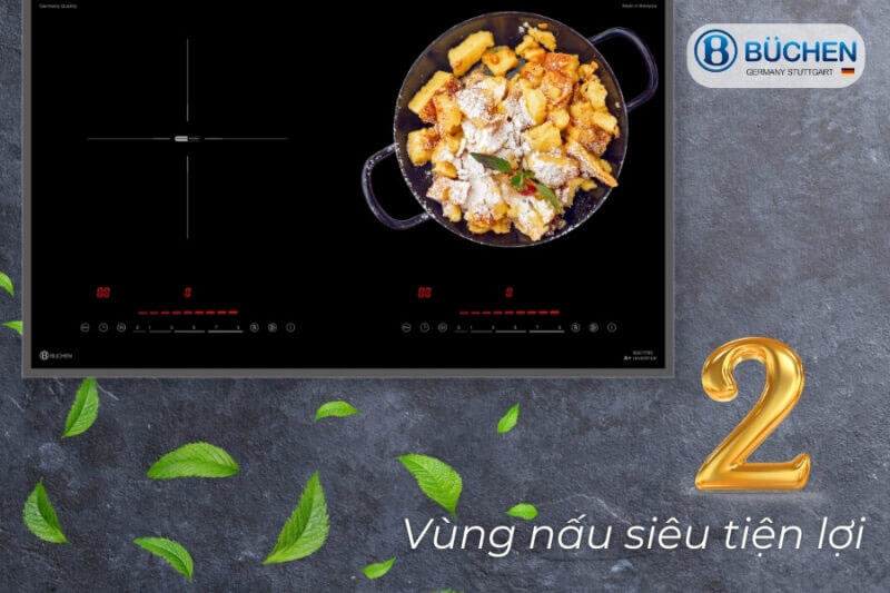 2 vùng nấu linh hoạt