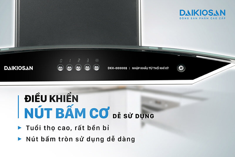 Máy hút mùi Daikiosan DKH-000008 điều khiển nút cơ dễ sử dụng